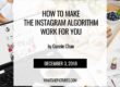 How To Make The Instagram Algorithm Work For You - blog by Connie Chan whatshepictures.com